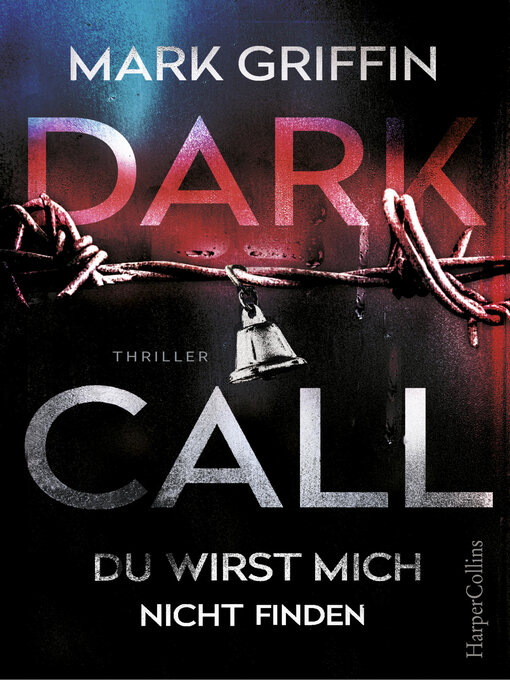Cover image for Dark Call--Du wirst mich nicht finden